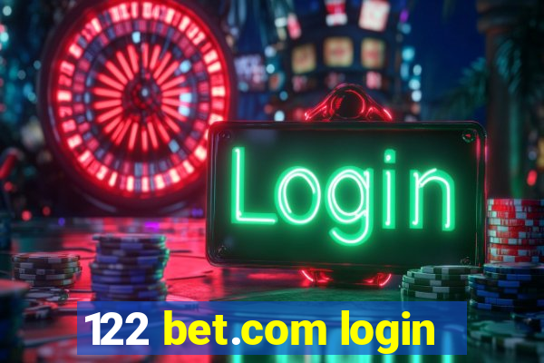 122 bet.com login